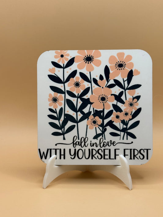 Fall in love with yourself magnet 3 x 3