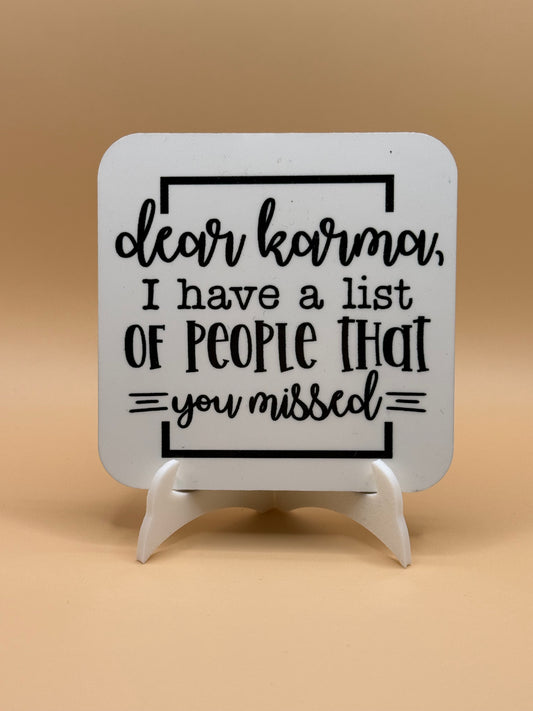 Dear karma magnet 3 X 3