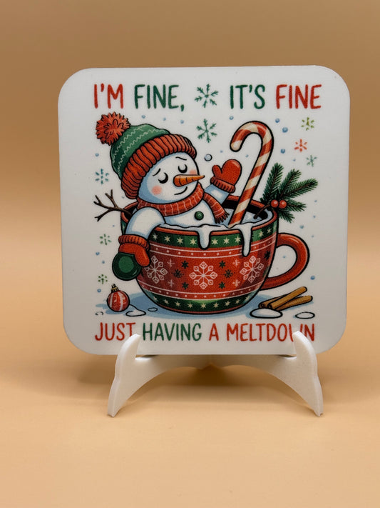 Everything's fine snowman meltdown magnet 3 x 3