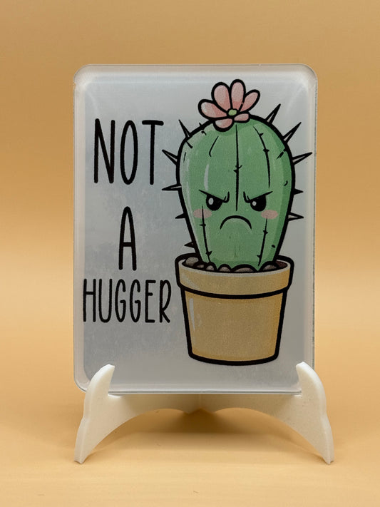 Not a hugger 2 x 3